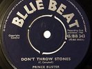 PRINCE BUSTER - Don't Throw Stones / Prince Of Peace - BLUE BEAT '66  EX