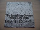DAVID BOWIE - THE LAUGHING GNOME / SILLY BOY BLUE - 7