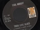 (Hear) 1969 Earl Wright Northern Soul / Deep Soul Them Love Blues / I Don t Know
