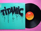 Rare LP 33T / TITANIC / William Sheller / CBS 64104 / EX