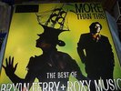 BRYAN FERRY+ROXY MUSIC : MORE THAN THIS AUDIOPHILE 180 GRAM 2LP SIMPLY VINYL EU