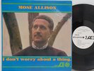 Mose Allison       I don´t worry about a thing       WLP       USA     VG+ # 54
