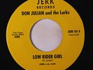 DON JULIAN & LARKS: Low Rider Girl / Every Body Let's Cruise 45 rare Soul