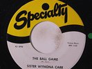 SISTER WYNONA CARR: The Ball Game / I Know By Faith 45 (tiny tag stain ol) Blac