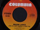 MAJOR LANCE: Come On, Have Yourself A Good Time / Come What May 45 (rubber stam