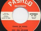 CALIF SOUL EXPLOSION chain of fools 45 monster DEEP FUNK northern soul ARETHA ?