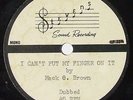 MACK BROWN I Can't Put My Finger On It 45 on Stevens Outsider Folk Psych Acetate