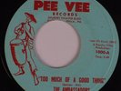 THE AMBASSADORS: Too Much Of A Good Thing PEE VEE Northern Soul 45 VG+ HEAR