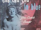 JOSE CURBELO QUINTET - CHA CHA CHA IN BLUE - LP VG++ FIESTA 1955 HARD MAMBO JAZZ