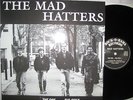 MINT Vinyl LP Mad Hatters - The One....The Only - punk-rock Rock o Rama USA OI