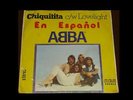 Abba / Chiquitita /CW lovelight in Spanish  Ecuador pressing 45 rpm 1979