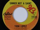 Northern Soul 45 TRINI LOPEZ Sinner Not A Saint CAPITOL CANADA HEAR