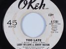 Northern Soul 45 LARRY WILLIAMS & JOHNNY WATSON Too Late OKEH HEAR