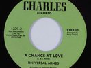 Crossover Soul/Sweet Soul 45 UNIVERSAL MINDS A Chance At Love NM/VG++ HEAR