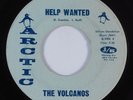 Northern Soul 45 VOLCANOS Help Wanted ARCTIC VG+ HEAR