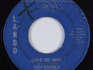 Northern Soul 45 RUFUS WONDER & ADDITIONS Under The Moon LANDO HEAR
