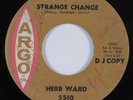 Northern Soul 45 HERB WARD Strange Change ARGO HEAR