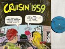 CRUISIN' 1959 olymipics/skyliners/chuck berry/bo diddley/crests/lloyd price LP