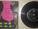 Elvis Presley ?– One Night/I Need Your Love Israel EPA 8107 Rare Israeli EP