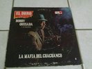 Bobby Quesada y Su Orquesta - El Duro - The Strong One - La Mafia del Guaguanco