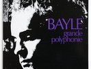 FRANCOIS BAYLE grande polyphonie electronic experimental french INA GRM LP