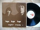 THE BEATLES- BYE BYE BYE SUPER TRACKS 1 RARE non TMOQ TAKRL LIVE OUTTAKES LP EX