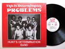 HUNT'S DETERMINATION BAND problems - NM/NM SHRINK private heavy soul funk