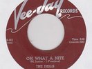 45 RPM Dells VEE JAY 204 Oh What A Nite    DOO WOP