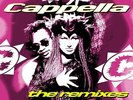 Cappella - The Remixes Vinyl LP ZYX Music NEW