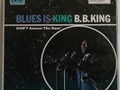 B.B. KING - Blues Is King - Original UK LP on HMV - Don't Answer The Door BB