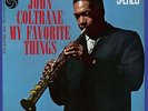 John Coltrane - My Favorite Things