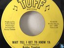Bobby Treetop 1965 Wait Till I Get To Know Ya 45 Tuff 417 Rare Northern Soul NM