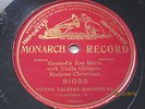 RARE 78 RPM IMPORTED RUSSIAN MONARCH MADAME CHRISTMAN RECORD GOUNOD AVE MARIA