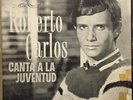 ROBERTO CARLOS- Canta Juventud / RARE Black / white LP COSTA RICA Indica FUMAR