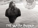 Love & The Death Of Damnation - 2 DISC SET - White Buffalo (2016, Vinyl New)