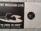 The Mission No Snow No Show Live LP post punk goth Sisters of Mercy