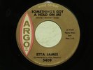 northern soul ETTA JAMES Something's Got A Hold On Me ARGO hear soundclip