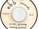 PROFESSOR LONGHAIR - EBB 45101 PROMO - NO BUTTS - NO MAYBES - BLUES EX HEAR IT