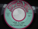 Fantastic Dee-Jays - Love Is Tuff ?LISTEN? 60s moody Garage 45 7