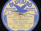 ELDER OTIS JONES  Holy Mountain/I Am the Vine  Bluebird B-6626 US-1934 10