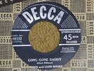 45 RPM Jimmie & Leon Short DECCA 46122 Long Gone Daddy  BOPPER