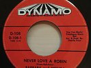 BARBARA AND BRENDA NEVER LOVE A ROBIN DYNAMO RECORDS 108
