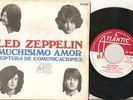 LED ZEPPELIN SINGLE MUCHISIMO AMOR SPANISH UNIQUE EXCELENT CONDITION