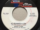 NORTHERN SOUL Edwin Starr MY WEAKNESS IS YOU Tamla Motown 45 rare Canadian press