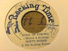 Monty Morris Hold On Strong Rare Killer Roots 7