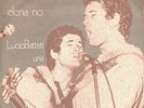 Battisti Lucio - Elena no/Una