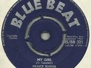 Prince Buster - My Girl / The Fugitive BB 321 Blue Beat Records on 7