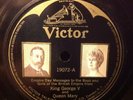78rpm Victor Record 19072 King George V and Queen Mary, Empire Day Messages, E-