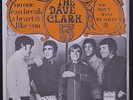 DAVE CLARK FIVE: No One Can Break A Heart Like You / You Don't Want My Lovin' 4