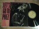LESTER YOUNG WITH COUNT BASIE  LET'S GO TO PREZ  ORIGINAL US LN 3168 DG EPIC NM